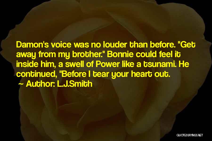 S.l Heart Quotes By L.J.Smith