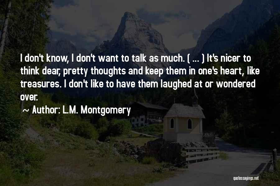 S.l Heart Quotes By L.M. Montgomery