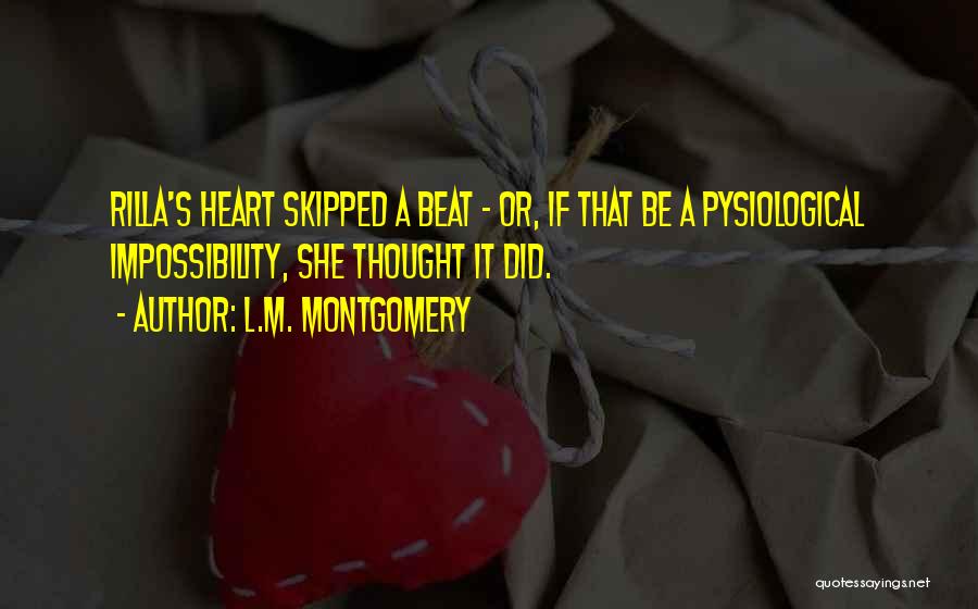 S.l Heart Quotes By L.M. Montgomery