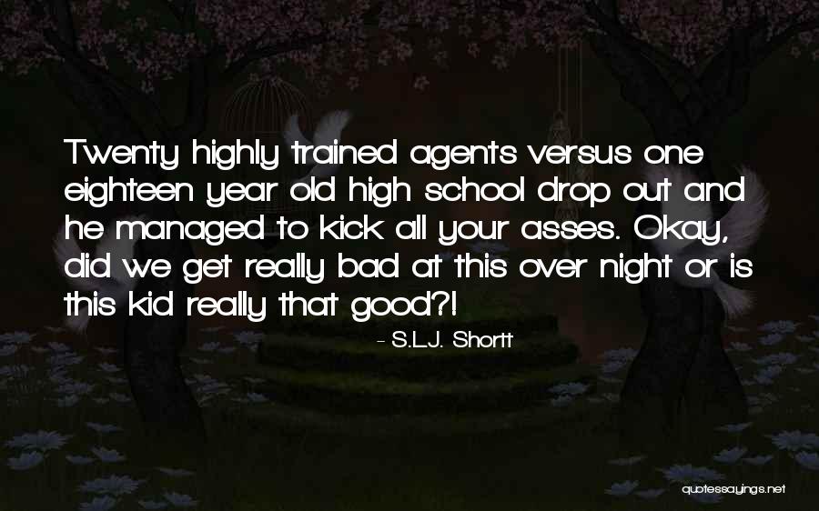 S.L.J. Shortt Quotes 1141161 S.L.J. Shortt Quotes 1141161