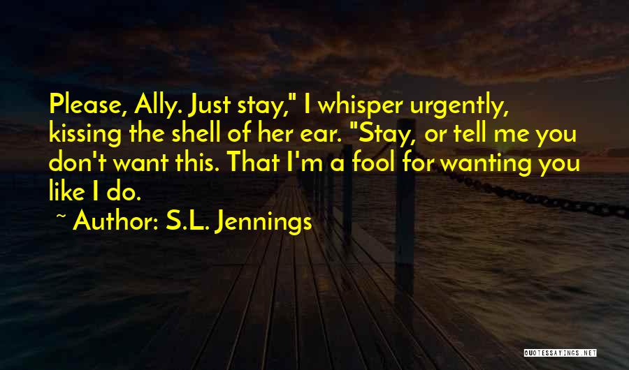 S.L. Jennings Quotes 1388491