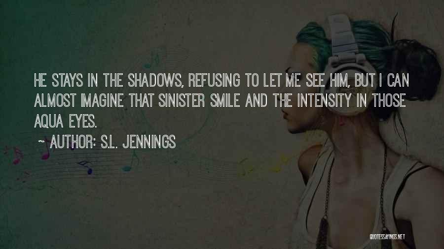 S.L. Jennings Quotes 168368