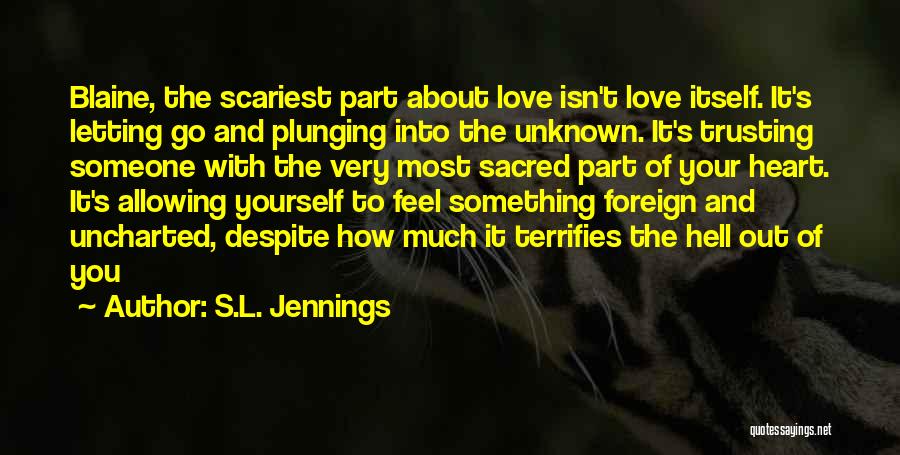 S.L. Jennings Quotes 401545