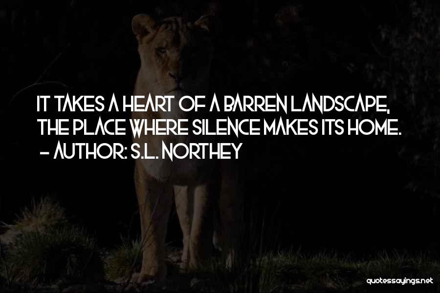 S.L. Northey Quotes 1097812