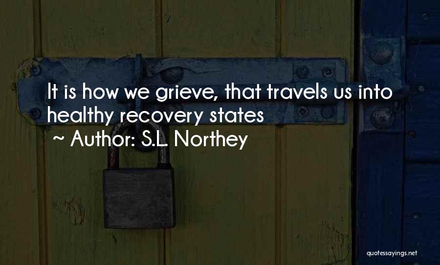 S.L. Northey Quotes 296760