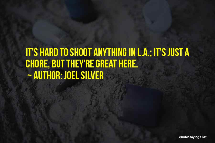 S.l Quotes By Joel Silver