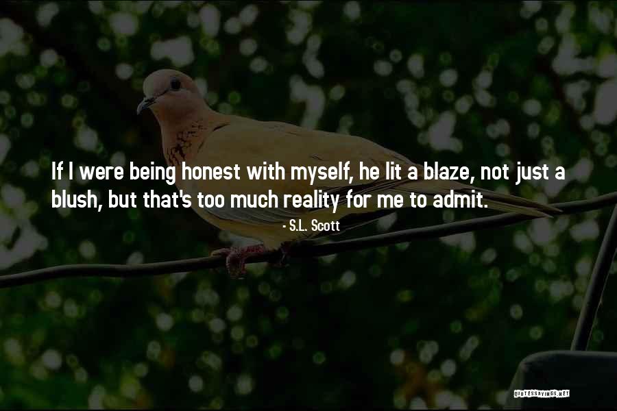 S.L. Scott Quotes 1350875 S.L. Scott Quotes 1350875