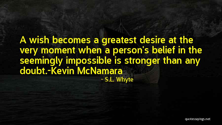 S.L. Whyte Quotes 1417447