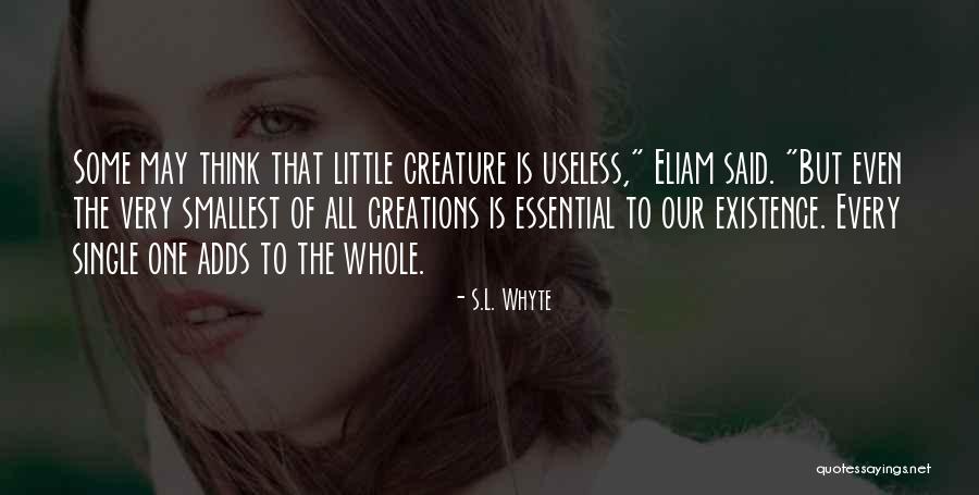 S.L. Whyte Quotes 1667076 S.L. Whyte Quotes 1667076