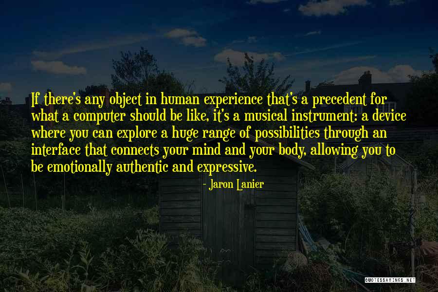 S Lanier Quotes By Jaron Lanier S Lanier Quotes By Jaron Lanier