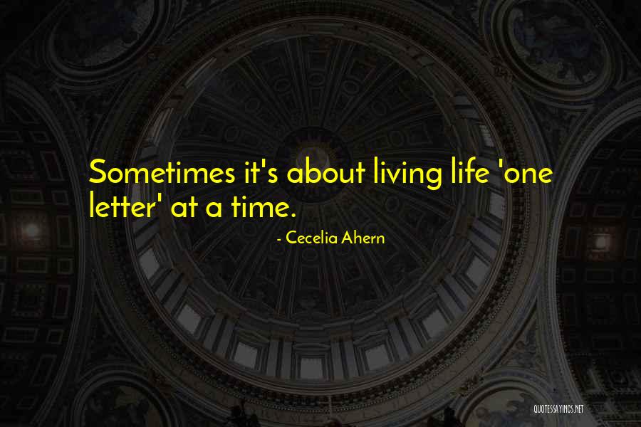 S Letter Love Quotes By Cecelia Ahern