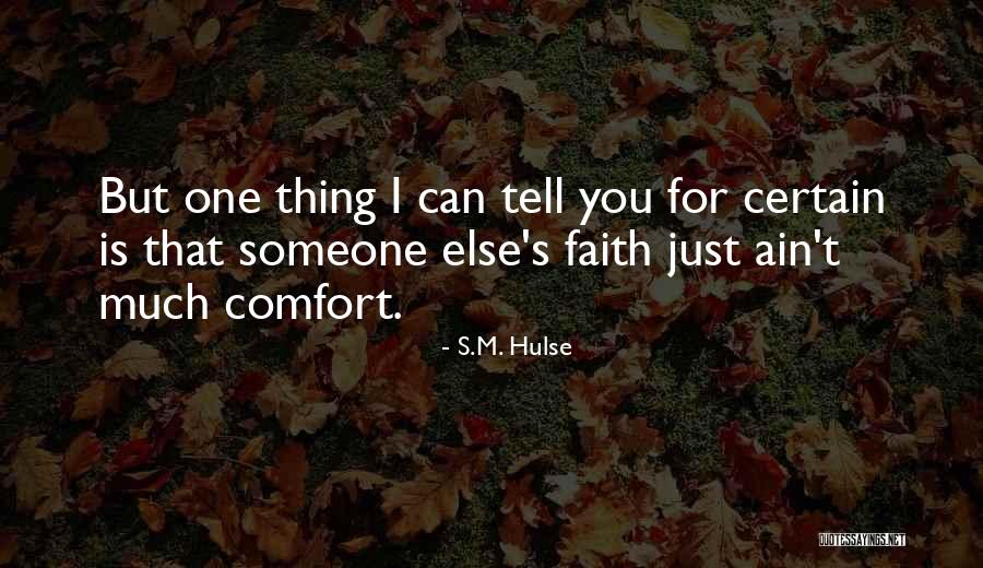 S.M. Hulse Quotes 682705 S.M. Hulse Quotes 682705