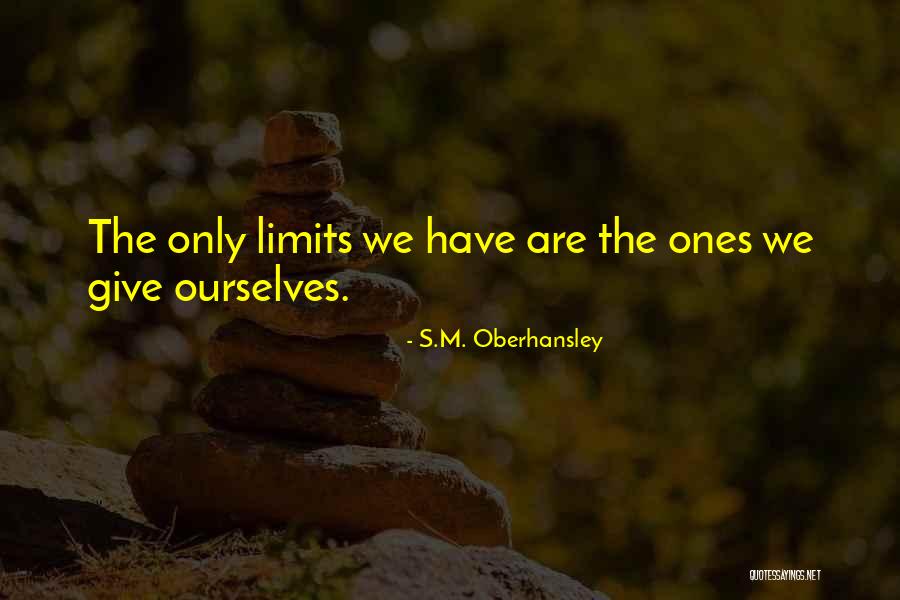 S.M. Oberhansley Quotes 2198448 S.M. Oberhansley Quotes 2198448