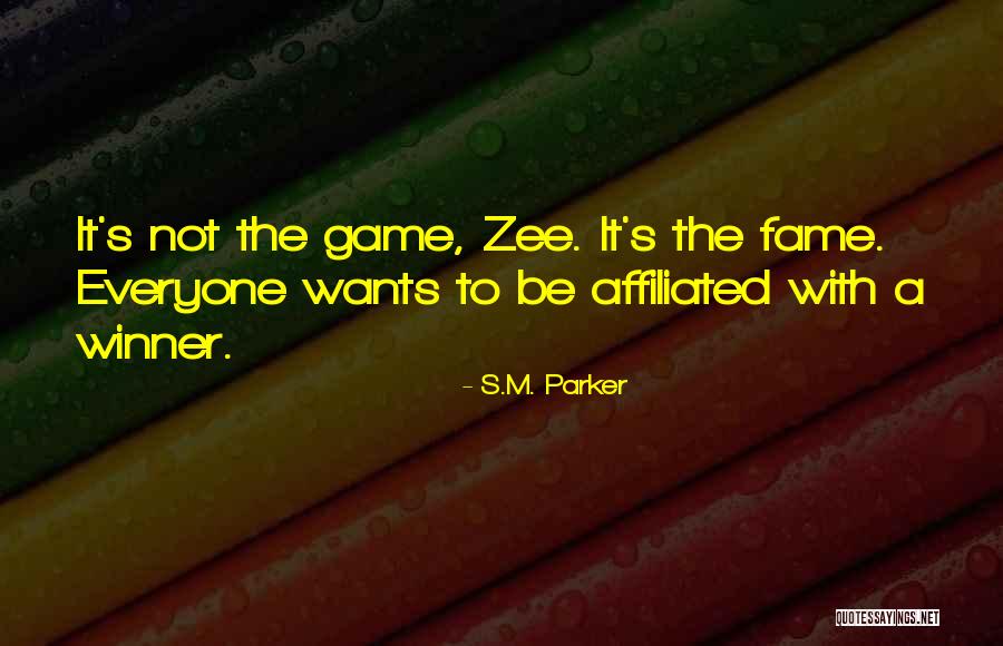 S.M. Parker Quotes 1012335 S.M. Parker Quotes 1012335