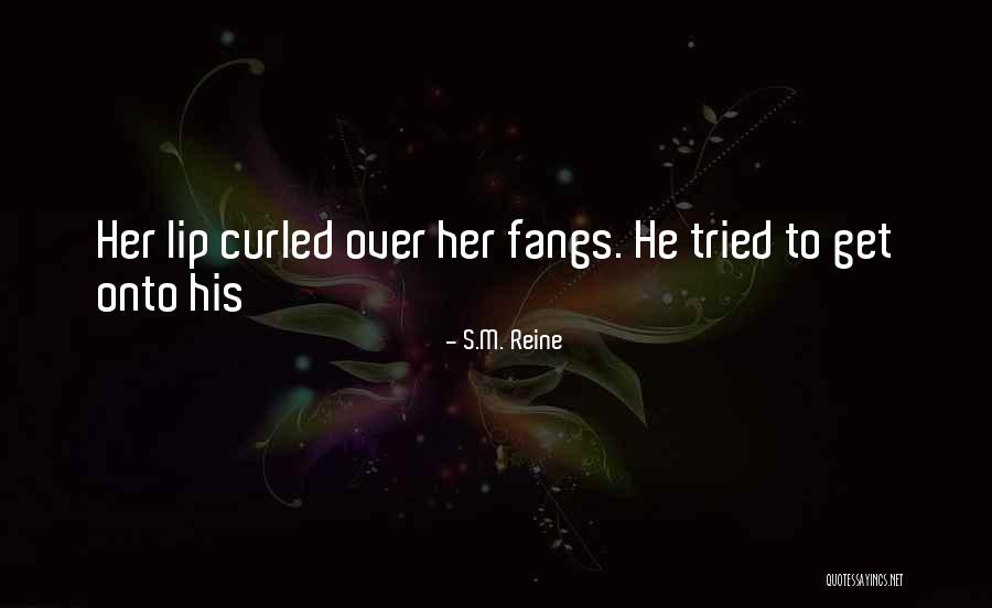 S.M. Reine Quotes 1840046 S.M. Reine Quotes 1840046