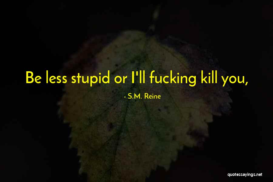 S.M. Reine Quotes 1871647 S.M. Reine Quotes 1871647