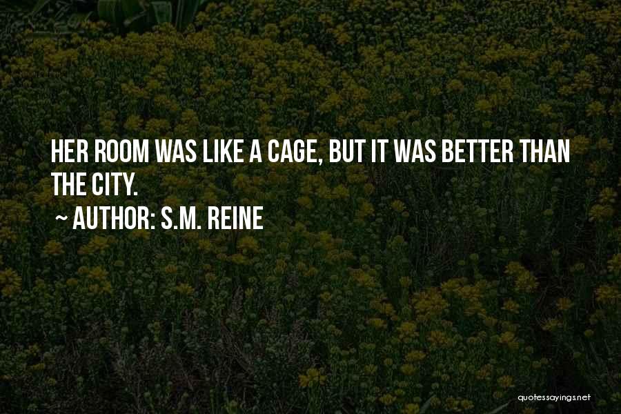 S.M. Reine Quotes 2072116