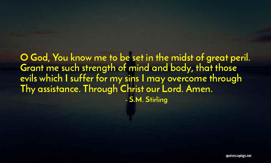 S.M. Stirling Quotes 1688625 S.M. Stirling Quotes 1688625