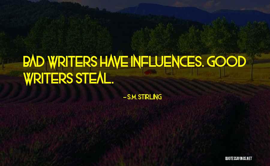 S.M. Stirling Quotes 2254745 S.M. Stirling Quotes 2254745