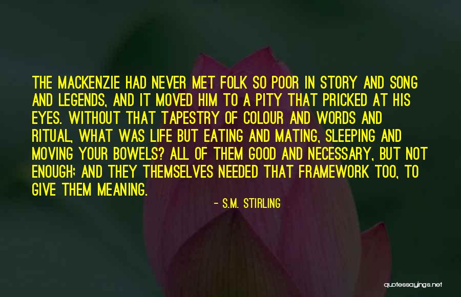 S.M. Stirling Quotes 999337 S.M. Stirling Quotes 999337