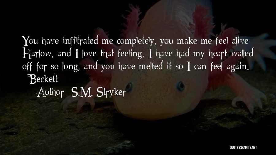 S.M. Stryker Quotes 1185383