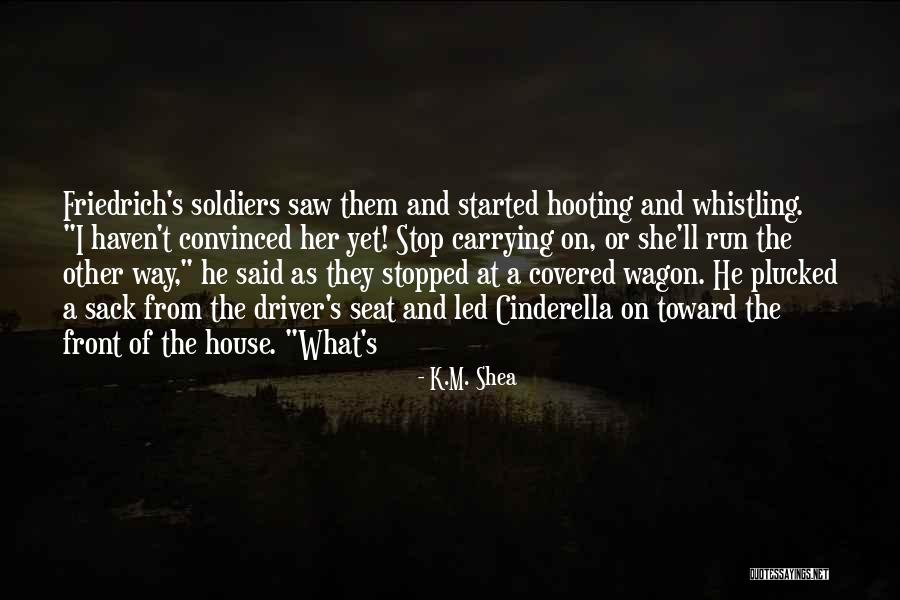 S M T K Quotes By K.M. Shea S M T K Quotes By K.M. Shea