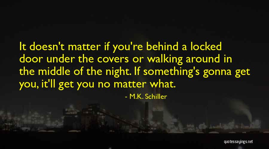 S M T K Quotes By M.K. Schiller S M T K Quotes By M.K. Schiller