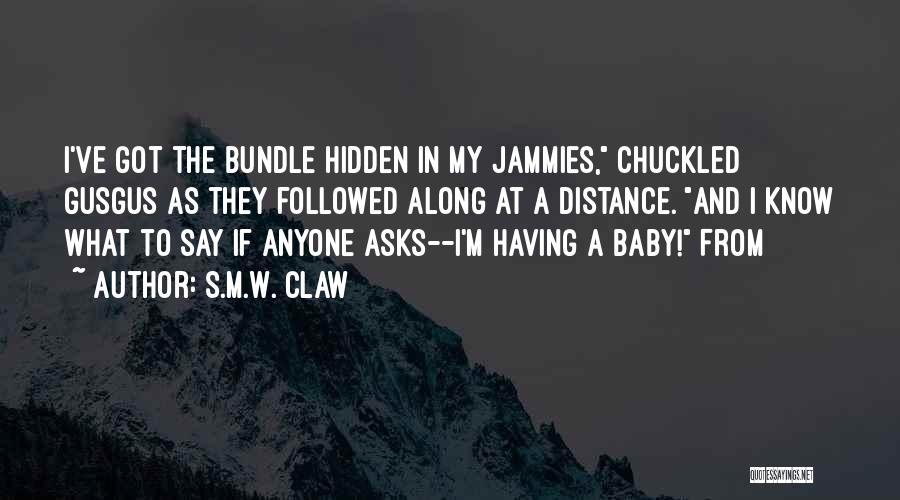 S.M.W. Claw Quotes 761751 S.M.W. Claw Quotes 761751