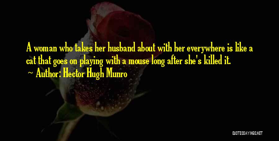 S.mouse Quotes By Hector Hugh Munro