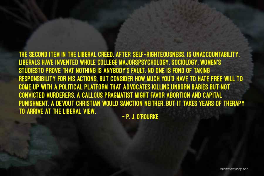 S.o.j.a Quotes By P. J. O'Rourke