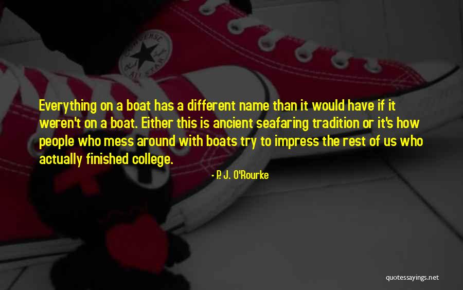 S.o.j.a Quotes By P. J. O'Rourke