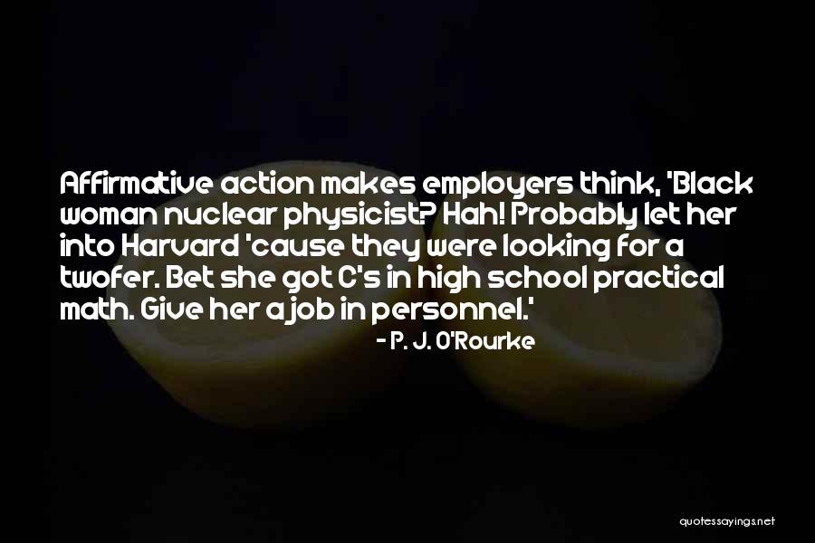 S.o.j.a Quotes By P. J. O'Rourke