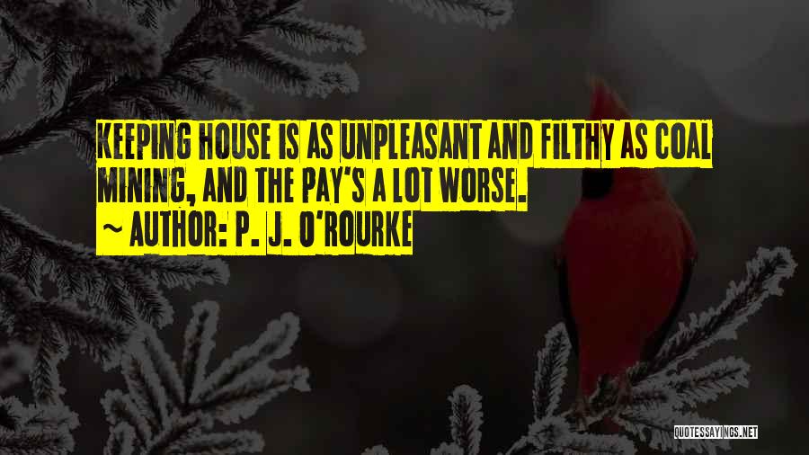 S.o.j.a Quotes By P. J. O'Rourke