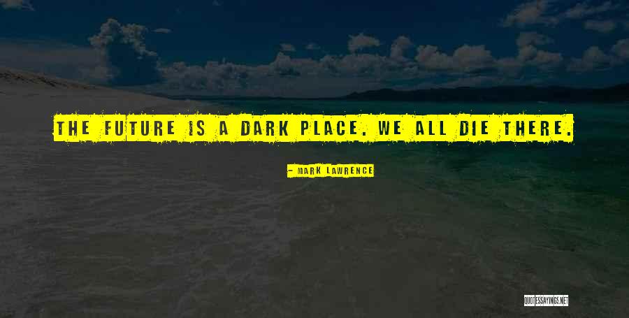 S O Marcos Resultado Quotes By Mark Lawrence S O Marcos Resultado Quotes By Mark Lawrence
