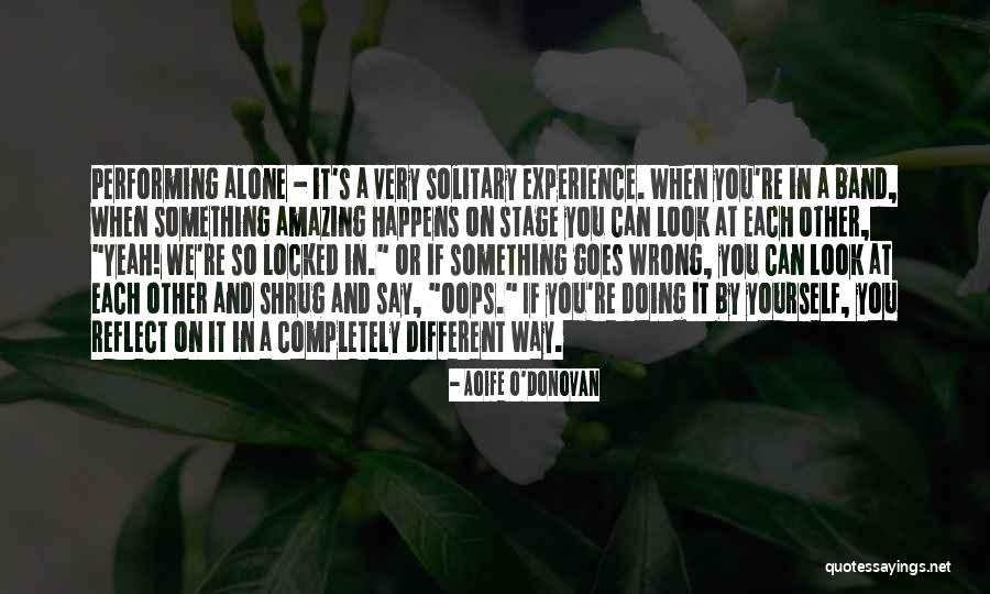 S O S Band Quotes By Aoife O'Donovan S O S Band Quotes By Aoife O'Donovan