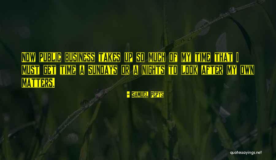S Pepys Quotes By Samuel Pepys S Pepys Quotes By Samuel Pepys