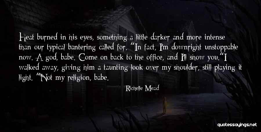 S Pulcre Blanchis Quotes By Richelle Mead S Pulcre Blanchis Quotes By Richelle Mead