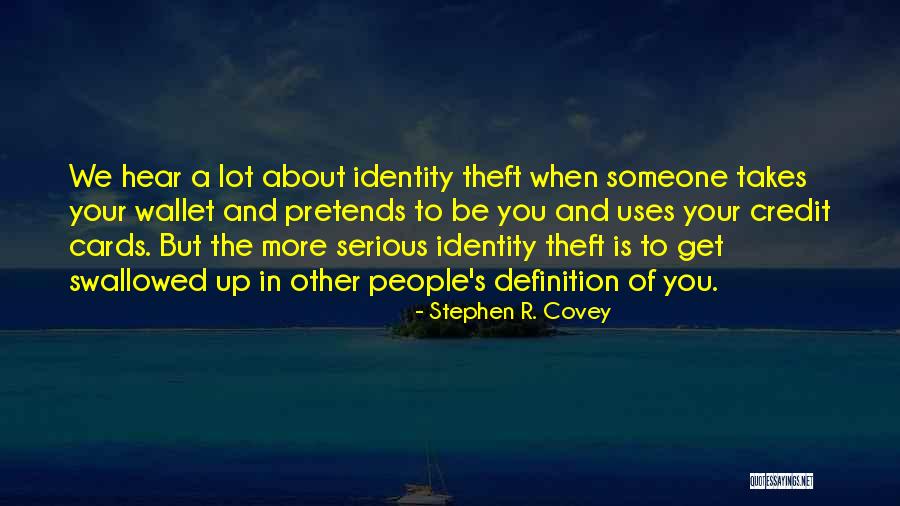 S R Covey Quotes By Stephen R. Covey