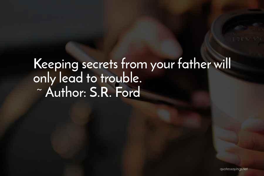 S.R. Ford Quotes 1594882