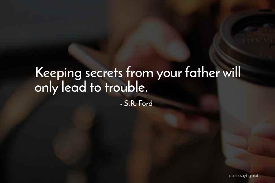 S.R. Ford Quotes 1594882 S.R. Ford Quotes 1594882