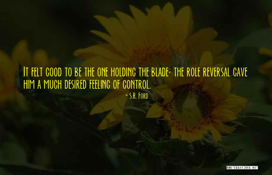 S.R. Ford Quotes 1790007 S.R. Ford Quotes 1790007