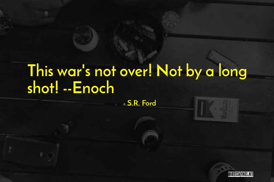 S.R. Ford Quotes 690327 S.R. Ford Quotes 690327