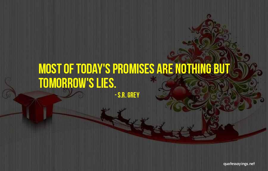 S.R. Grey Quotes 2094131 S.R. Grey Quotes 2094131