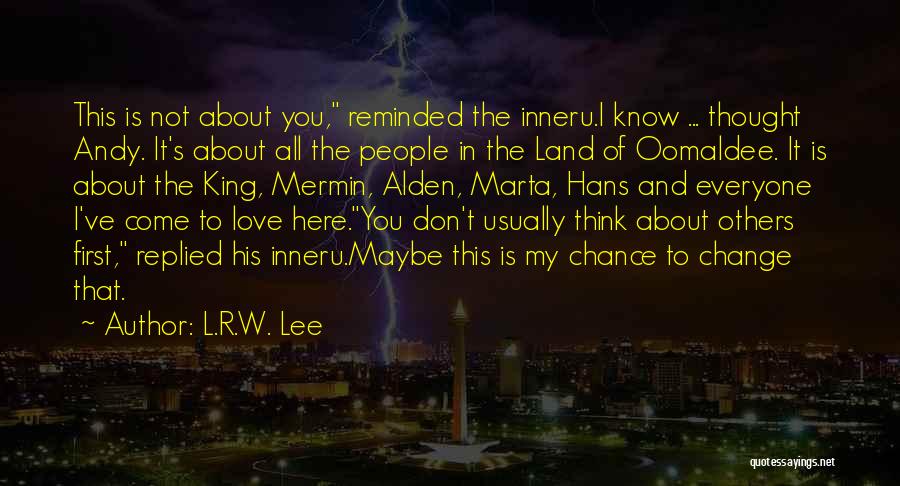 S R W Quotes By L.R.W. Lee