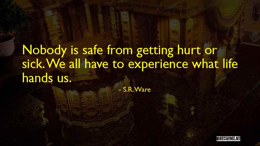 S.R. Ware Quotes 1855528 S.R. Ware Quotes 1855528