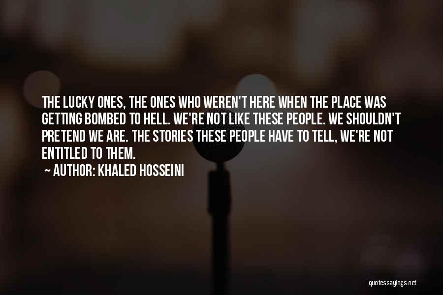 S Rk Nysz V Quotes By Khaled Hosseini