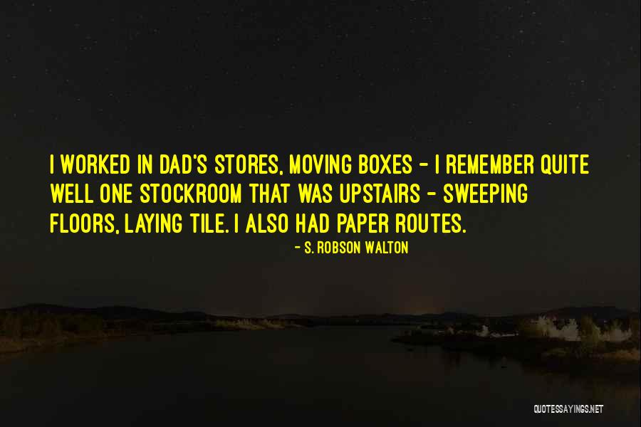 S. Robson Walton Quotes 1954130 S. Robson Walton Quotes 1954130