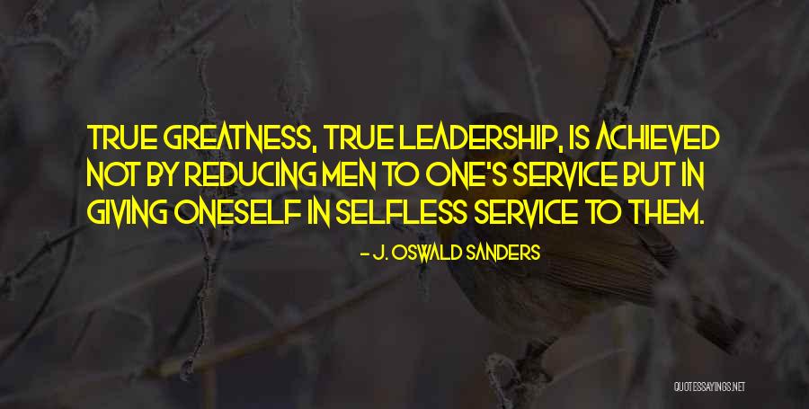 S S Sanders Quotes By J. Oswald Sanders S S Sanders Quotes By J. Oswald Sanders