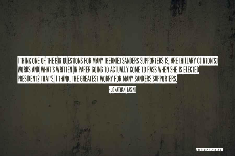 S S Sanders Quotes By Jonathan Tasini S S Sanders Quotes By Jonathan Tasini