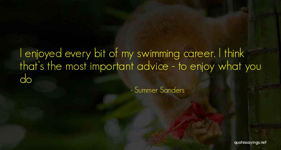 S S Sanders Quotes By Summer Sanders S S Sanders Quotes By Summer Sanders